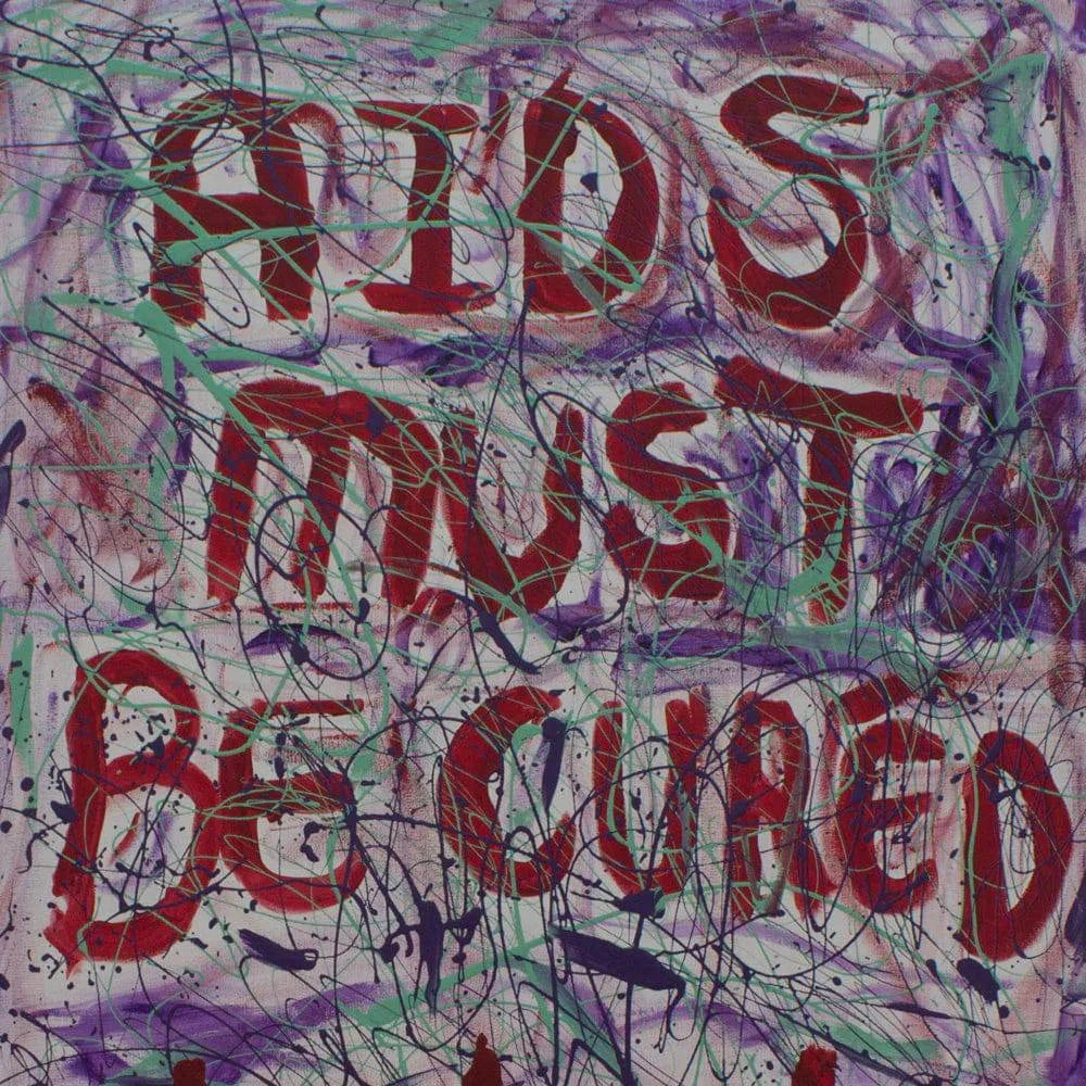 AIDS Must Be Cured (Embellished Limited Edition-Hand Signed by the Artist)