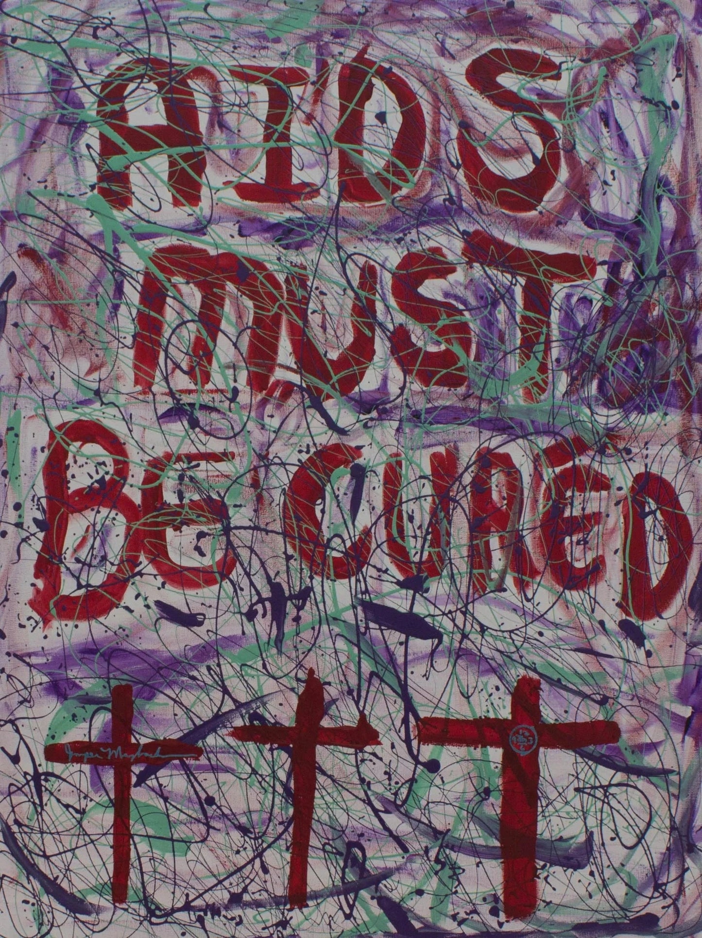 AIDS Must Be Cured - Original Painting - Jumper Maybach