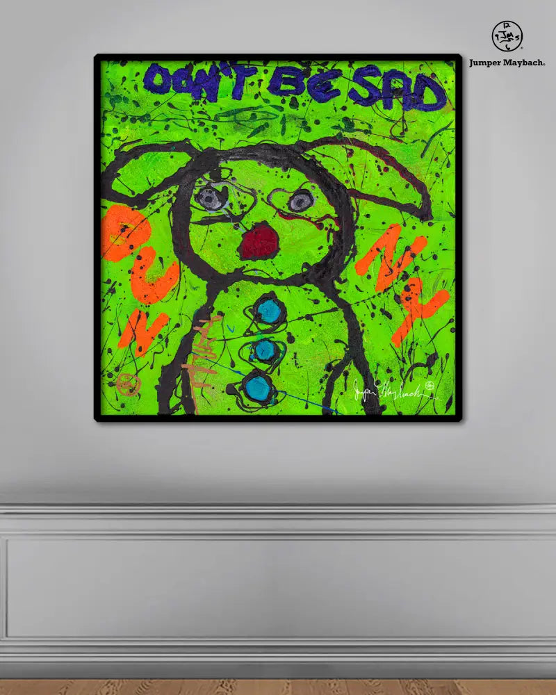 Print of Don't Be Sad Bunny artwork by Jumper Maybach on paper, featuring colorful, expressive bunny illustration.