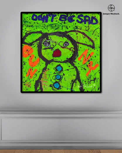 Print of Don't Be Sad Bunny artwork by Jumper Maybach on paper, featuring colorful, expressive bunny illustration.